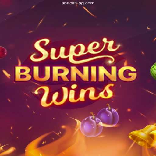 SuperBurningWins: Discovering the Thrills of This Exciting Game at SnacksPG
